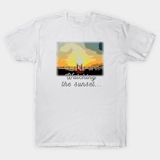 Watching  the sunset... T-Shirt